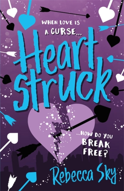 Love Curse: Heartstruck, Book 2 9781444940077 Rebecca Sky