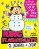 Book cover of: King Flashypants and the Snowball of Doom. By: Andy Riley