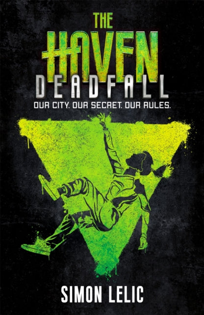 Book cover of: Haven: Deadfall. By: Simon Lelic