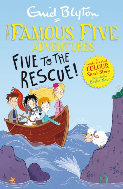 Book cover of: Famous Five Colour Short Stories: Five to the Rescue!. By: Enid Blyton