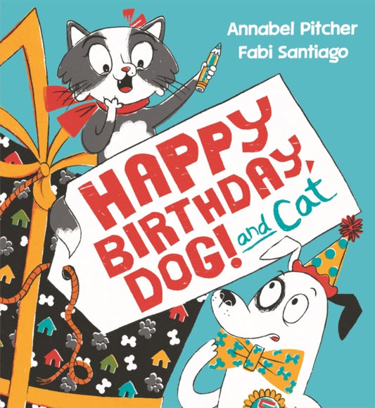 Book cover of: Happy Birthday, Dog!. By: Annabel Pitcher