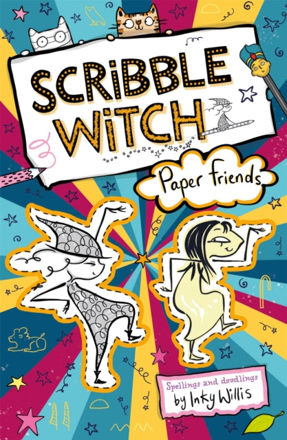 Book cover of: Scribble Witch: Paper Friends. By: Inky Willis