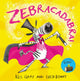 Zebracadabra! 9781444951820 Kes Gray