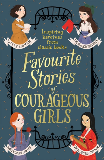 Book cover of: Favourite Stories of Courageous Girls. By: Louisa May Alcott