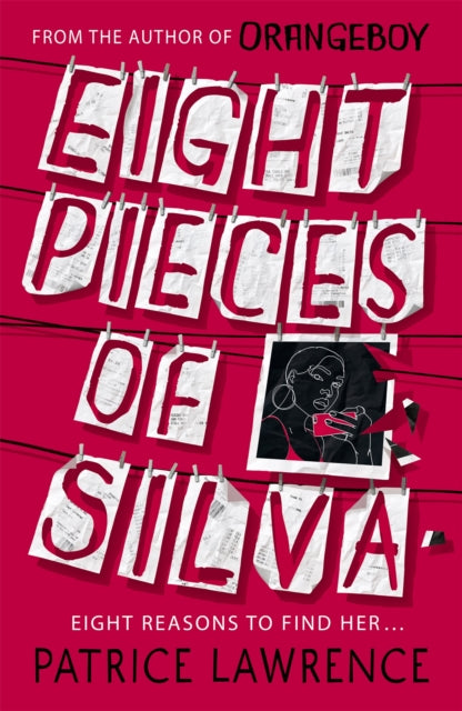 Book cover of: Eight Pieces of Silva. By: Patrice Lawrence