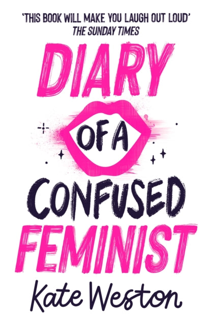 Book cover of: Diary of a Confused Feminist. By: Kate Weston