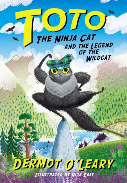 Book cover of: Toto the Ninja Cat and the Legend of the Wildcat. By: Dermot O'Leary