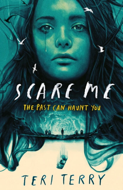 Book cover of: Scare Me. By: Teri Terry