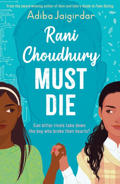 Rani Choudhury Must Die, A sapphic rivals-to-lovers romance 9781444967753 Adiba Jaigirdar