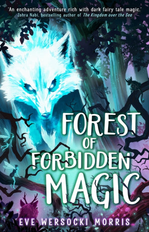 Forest of Forbidden Magic, A spooky supernatural spine-tingling mystery of dark magic