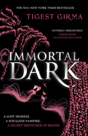 Immortal Dark Trilogy: Immortal Dark, THE NUMBER ONE NEW YORK TIMES BESTSELLER
