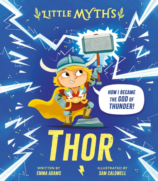 Book cover of: Little Myths: Thor. By: Emma Adams