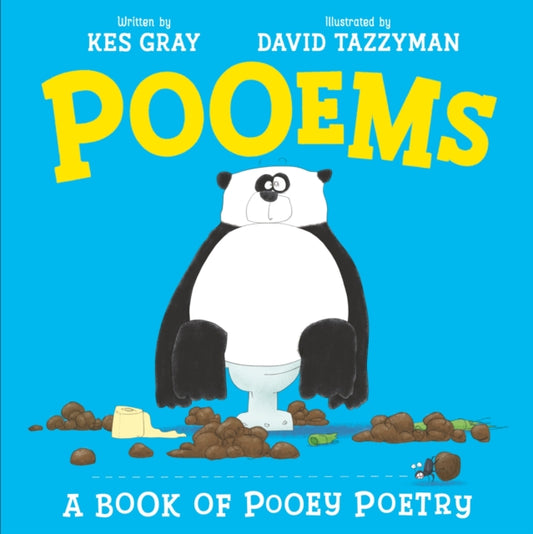 Pooems, A Book of Pooey Poetry 9781444977172 Kes Gray