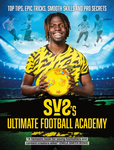 Book cover of: SV2's Ultimate Football Academy. By: SV2