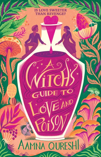 Book cover of: Witch's Guide to Love and Poison. By: Aamna Qureshi