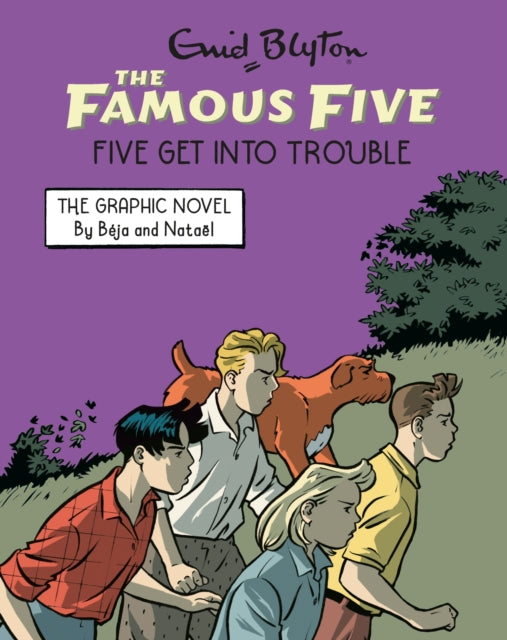Famous Five Graphic Novel: Five Get Into Trouble, Book 5 9781444981766 Enid Blyton