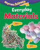 Book cover of: Ways Into Science: Everyday Materials. By: Peter Riley
