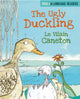 Book cover of: Dual Language Readers: The Ugly Duckling: Le Vilain Petit Canard. By: Anne Walter