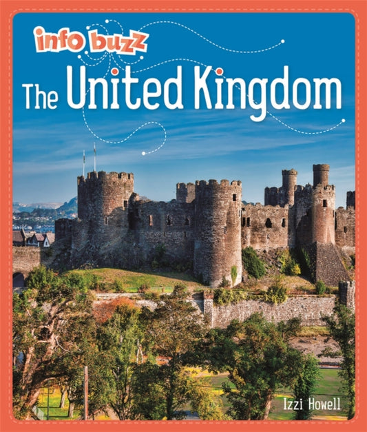 Book cover of: Info Buzz: Geography: The United Kingdom. By: Izzi Howell