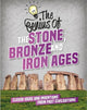 Book cover of: Genius of: The Stone, Bronze and Iron Ages. By: Izzi Howell