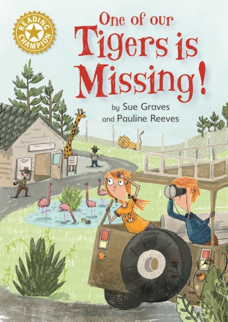 Book cover of: Reading Champion: One of Our Tigers is Missing!. By: Sue Graves