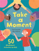 Book cover of: Take a Moment. By: Paul Christelis