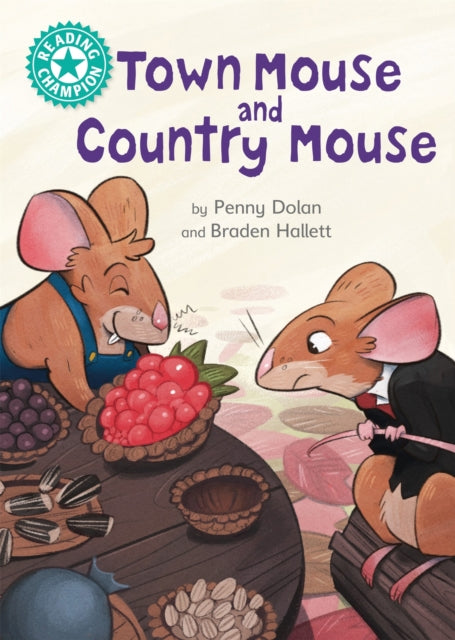 Book cover of: Reading Champion: Town Mouse and Country Mouse. By: Penny Dolan