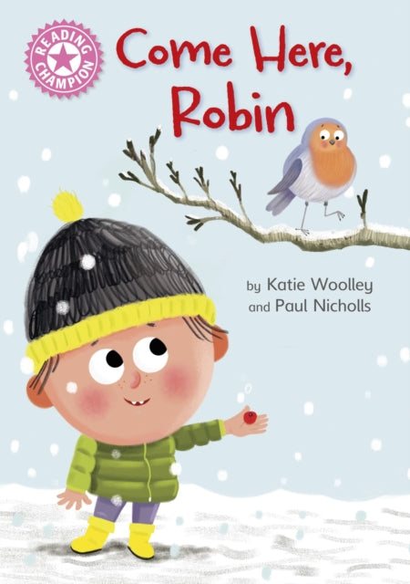 Book cover of: Reading Champion: Come Here, Robin. By: Franklin Watts