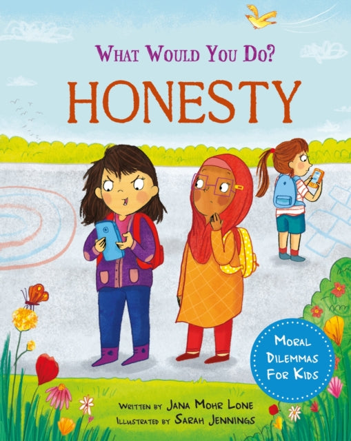 Book cover of: What would you do?: Honesty. By: Jana Mohr Lone