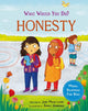 Book cover of: What would you do?: Honesty. By: Jana Mohr Lone