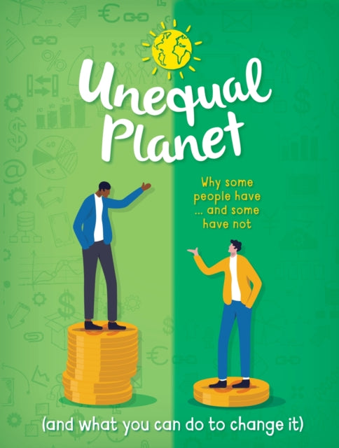 Book cover of: Unequal Planet. By: Anna Claybourne