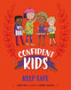 Book cover of: Confident Kids!: Keep Safe