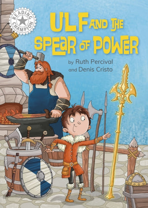 Reading Champion: Ulf and the Spear of Power, Independent Reading White 10