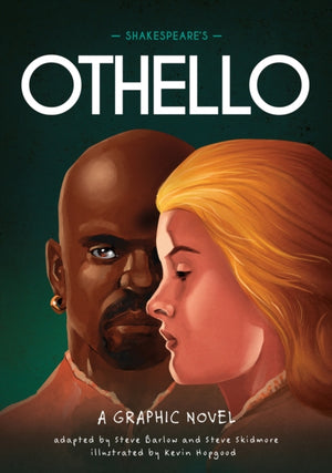 Classics in Graphics: Shakespeare's Othello, A Graphic Novel