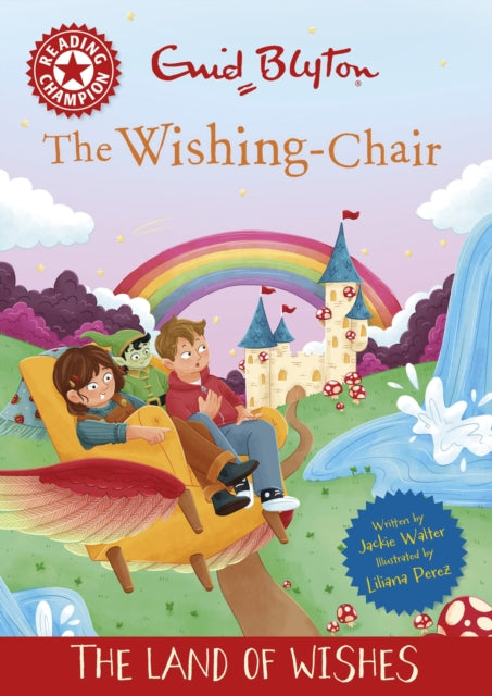 Book cover of: Reading Champion: The Wishing-Chair: The Land of Wishes
