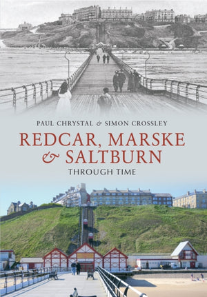 Redcar, Marske ja Saltburn läbi aja