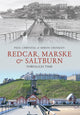 Redcar, Marske ja Saltburn läbi aja