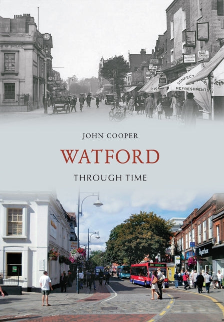Book cover of: Watford Through Time