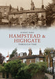 Book cover of: Hampstead & Highgate Through Time. By: Robert Bard