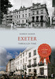 Book cover of: Exeter Through Time. By: Darren Marsh