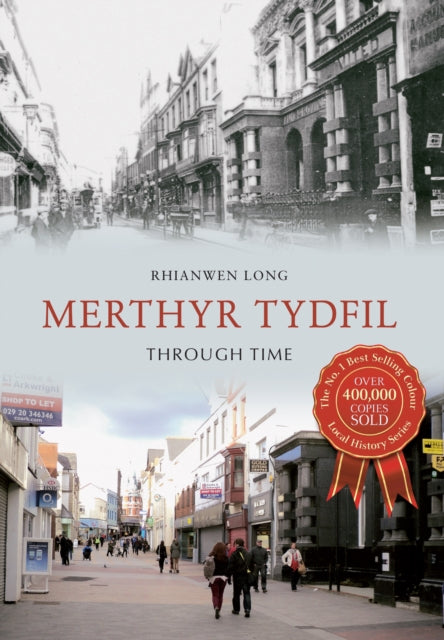 Book cover of: Merthyr Tydfil Through Time. By: Kathryn Jane Sellwood