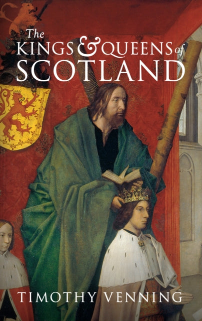 Book cover of: Kings & Queens of Scotland. By: Timothy Venning