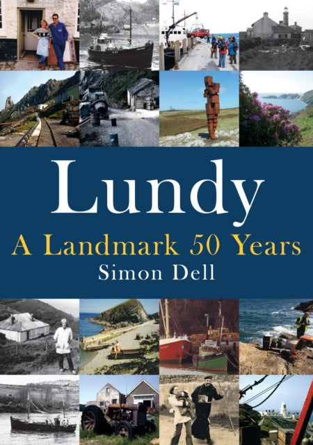 Lundy: 50 aastat maamärk