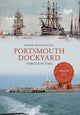 Book cover of: Portsmouth Dockyard Through Time. By: Philip MacDougall