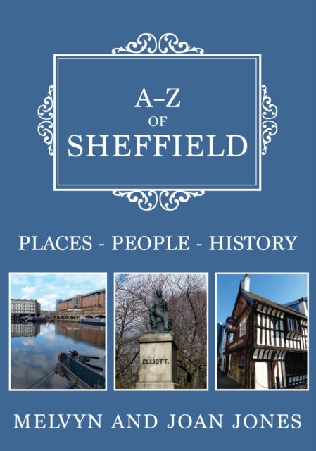 Book cover of: A-Z of Sheffield. By: Melvyn and Joan Jones
