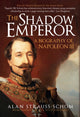 Book cover of: Shadow Emperor. By: Alan Strauss-Schom