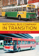Book cover of: National Bus Company In Transition. By: Keith A. Jenkinson