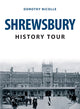 Book cover of: Shrewsbury History Tour. By: Dorothy Nicolle