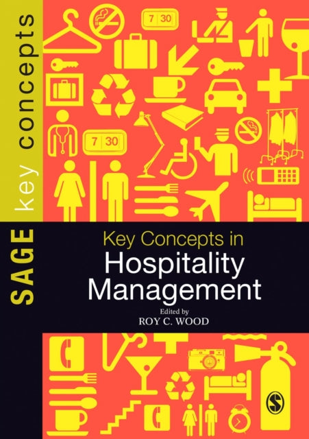 Book cover of: Key Concepts in Hospitality Management. By: Roy C Wood