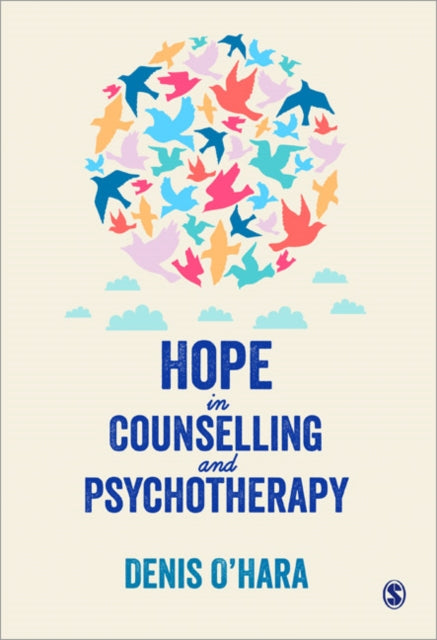 Book cover of: Hope in Counselling and Psychotherapy. By: Denis O'Hara